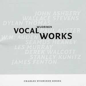 Vocal Works (Charles Wuorinen Series)-cover